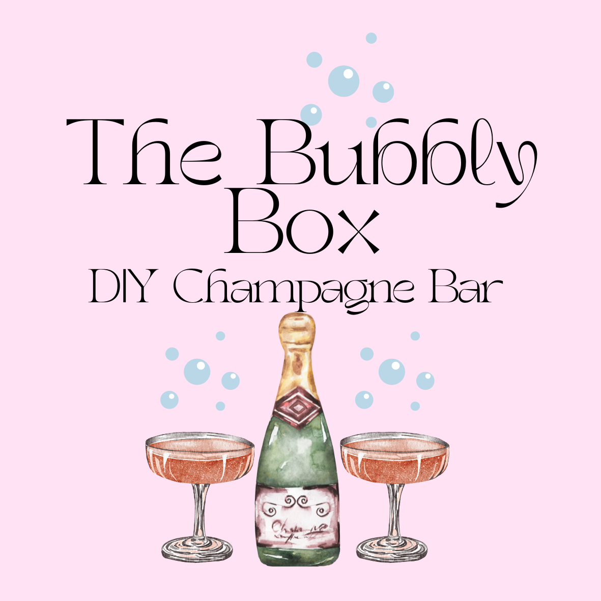 Mixology - The Bubbly Box- DIY Champagne Bar for 2