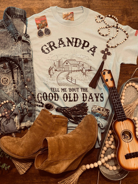 Grandpa tell me ‘bout the good old days - Tee - Baby Blue